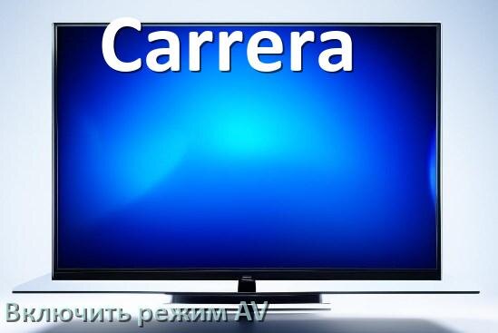 
Как в телевизоре Carrera включить AV режим без пульта