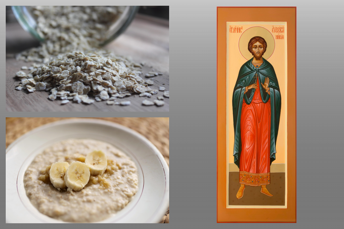 Мученик Евсей Никомидийский/azbuka.ru, овсяная каша/pixabay.com