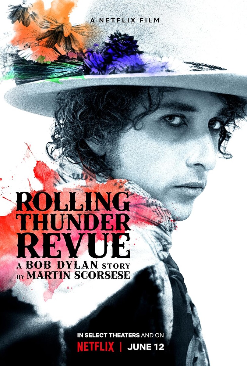 Постер к фильму “Rolling Thunder Revue: История Боба Дилана глазами Мартина Скорсезе” (2019)