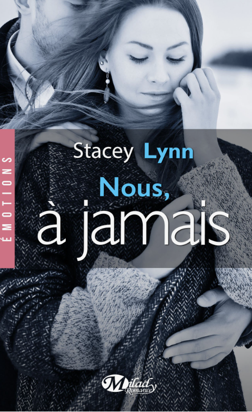 Обложка к книге Nous, à jamais
par Stacey Lynn