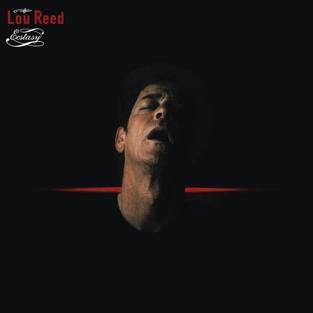 Lou Reed - Ecstasy