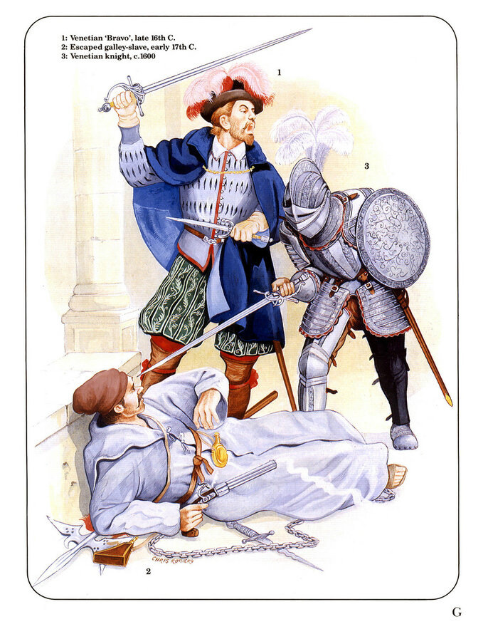 Подписи: 1. Венецианский браво (наёмник), конец XVI века. 2. Беглый галерный раб, начало XVII века. 3. Венецианский рыцарь (конный латник), ок. 1600