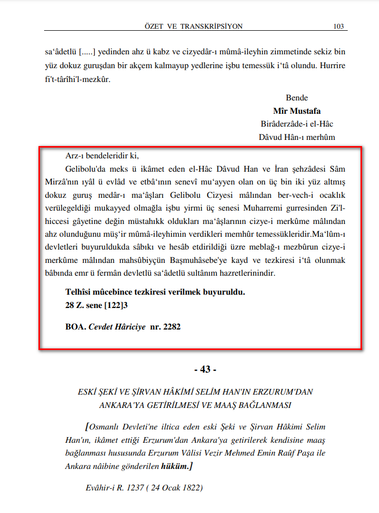 На фото: T.C. Başbakanlik. Devlet Arşivleri Genel Müdürlüğü. Osmanlı Arşivi Daire Başkanlığı. Yayın Nu:9. // Osmanli Devleti İle Azerbaycan Türk Hanliklari Arasindaki Münâsebetlere Dâir Arşiv Belgeleri (Karabağ-Şuşa, Nahçıvan, Bakü, Gence, Şirvan, Şeki, Revan, Kuba, Hoy) I (1575–1918). Ankara. — 1993. S. 103. [Электронный ресурс] Режим доступа: https://clck.ru/34XwNZ, свободный. — Загл. с экрана (дата обращения: 13.05.2025). — Яз. тур.