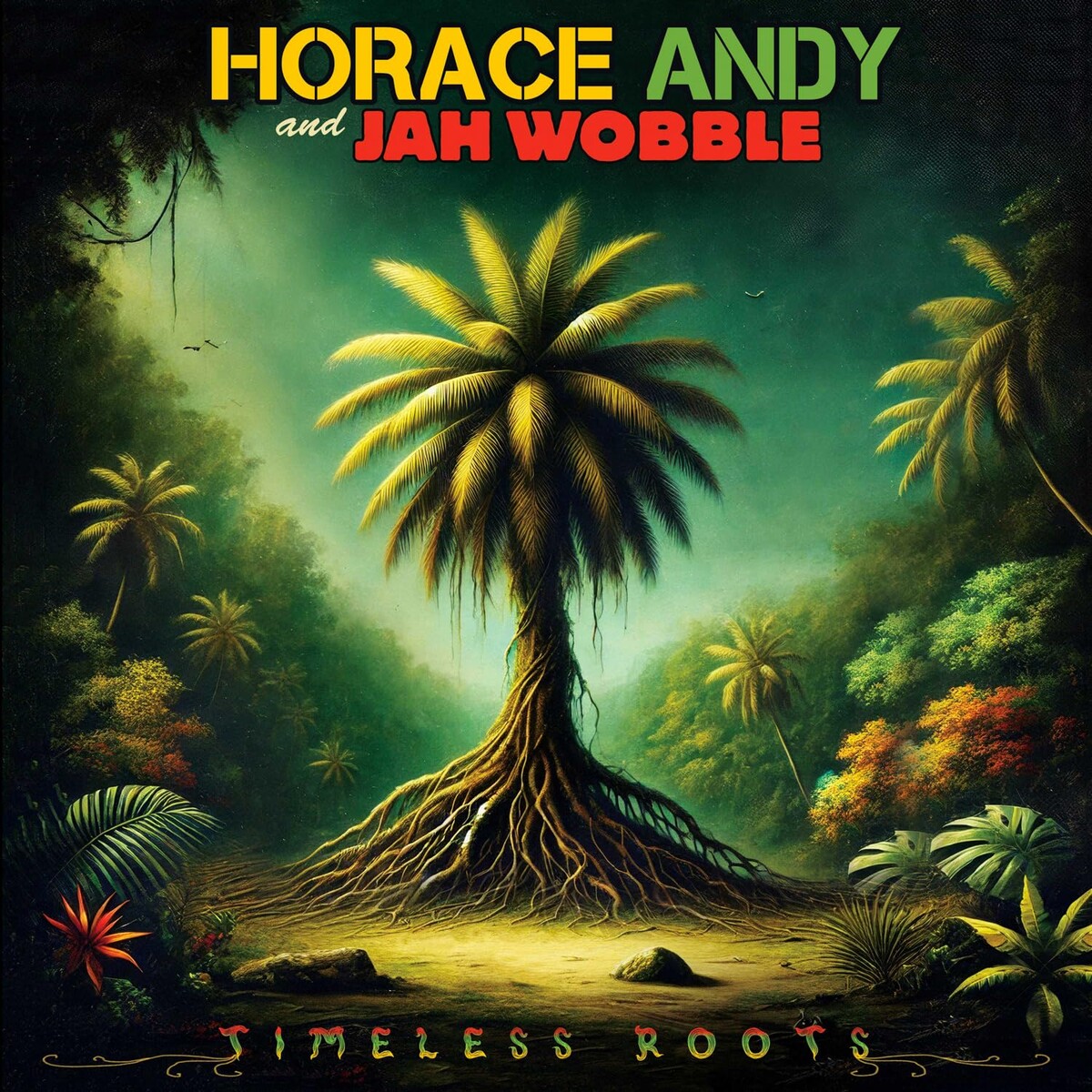 Horace Andy, Jah Wobble «Timeless Roots» (p) 2024