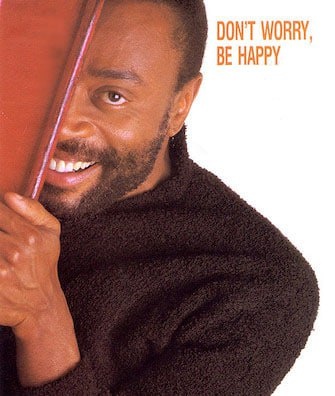 Bobby McFerrin - Don't Worry Be Happy