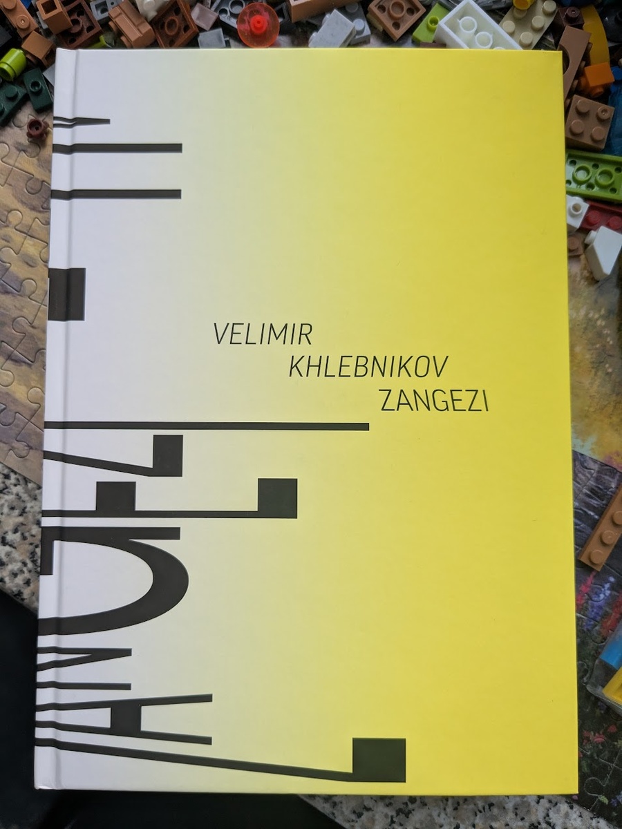 Сверхповесть Велимира Хлебникова "Зангези"