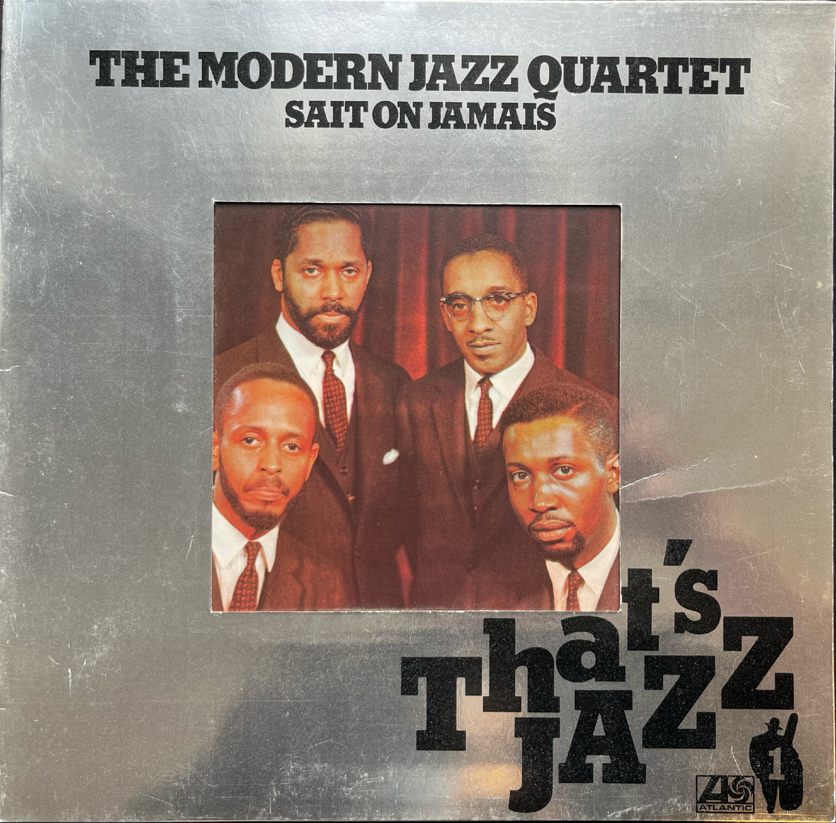 The Modern Jazz Quartet — "Sait On Jamais"
