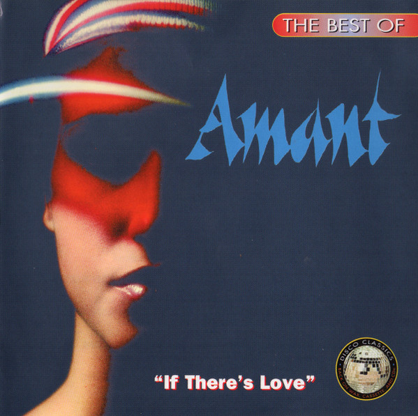 https://www.discogs.com/ru/release/1721680-Amant-The-Best-Of-Amant-If-Theres-Love/image/SW1hZ2U6NDYwNTE0NzY=