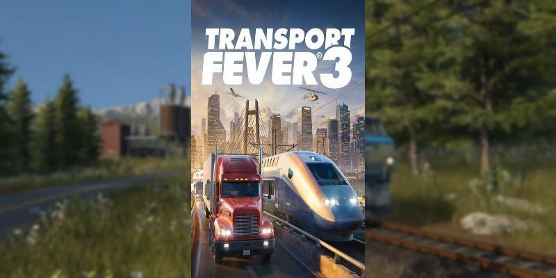    Игра Transport Fever 3