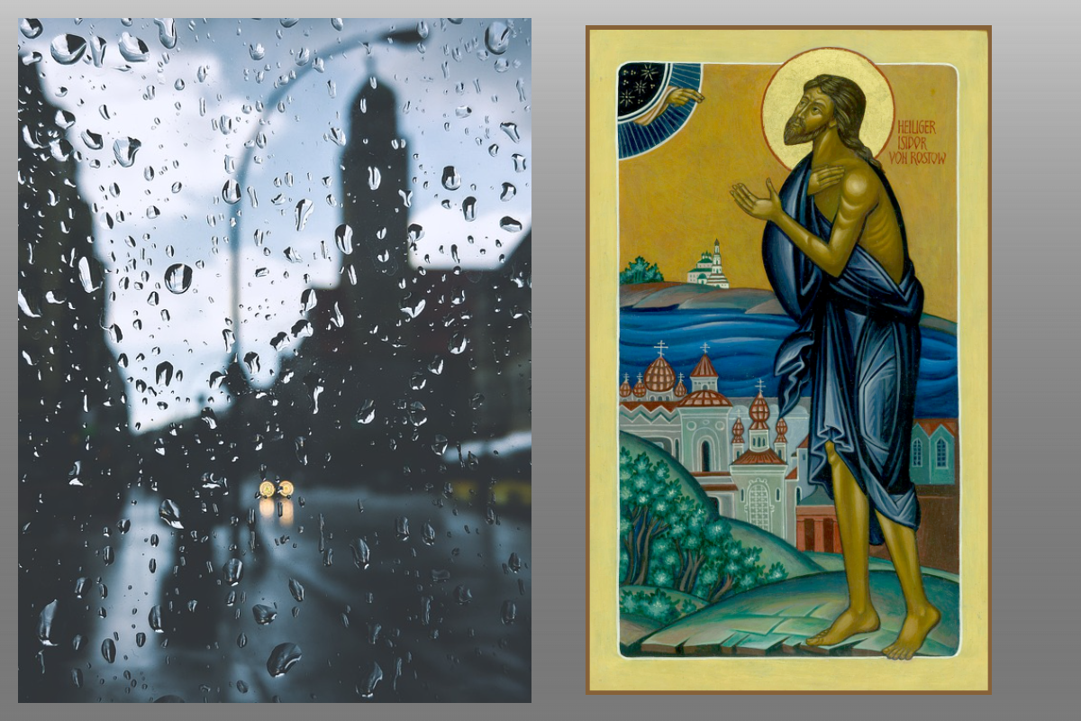 Блж. Исидор Твердислов, Ростовский, Христа ради юродивый/azbuka.ru, Дождь/pixabay.com