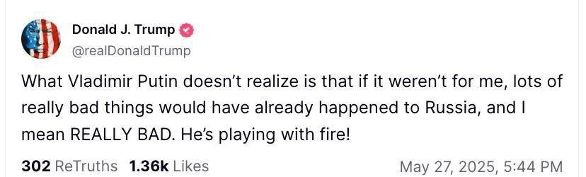 Владимир Путин не представляет, что если бы не я, с Россией уже произошло бы много действительно плохих вещей, и я имею в виду РЕАЛЬНО ПЛОХИХ. Он играет с огнем!