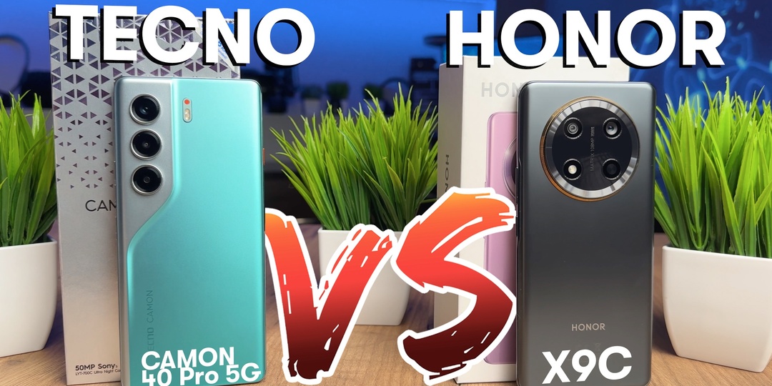 TECNO CAMON 40 Pro 5G vs HONOR X9c – Какой смартфон выбрать в 2025?
