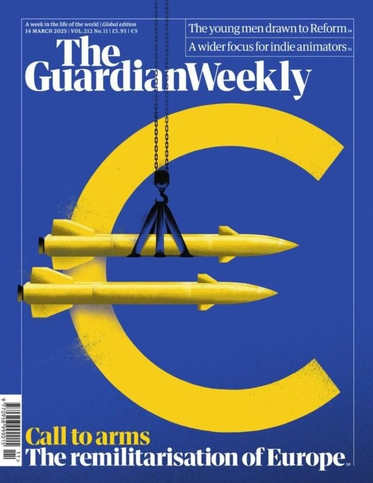 «Призыв к оружию. Ремилитаризация Европы» – обложка мартовского номера The Guardian Weekly