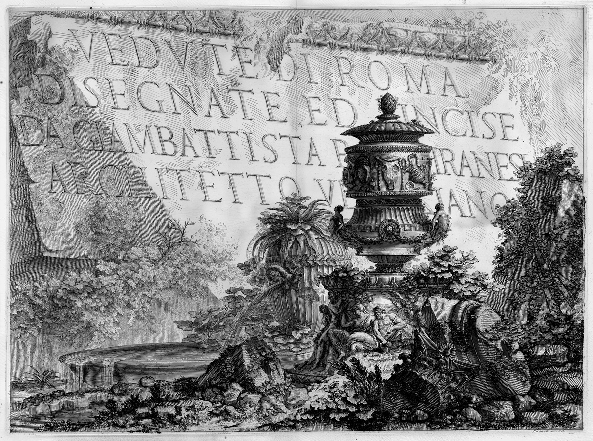 Фронтиспис к серии "Виды Рима", нарисованные и выгравированные Giambattista Piranesi Венецианский архитектор. 1748–1751 Великолепие Рима.  Титульный лист (фронтиспис). Vedute di Roma Disegnate ed Incise da Giambattista Piranesi Architetto Veneziano. 1748–1751 Le Magnificenze di Roma. 