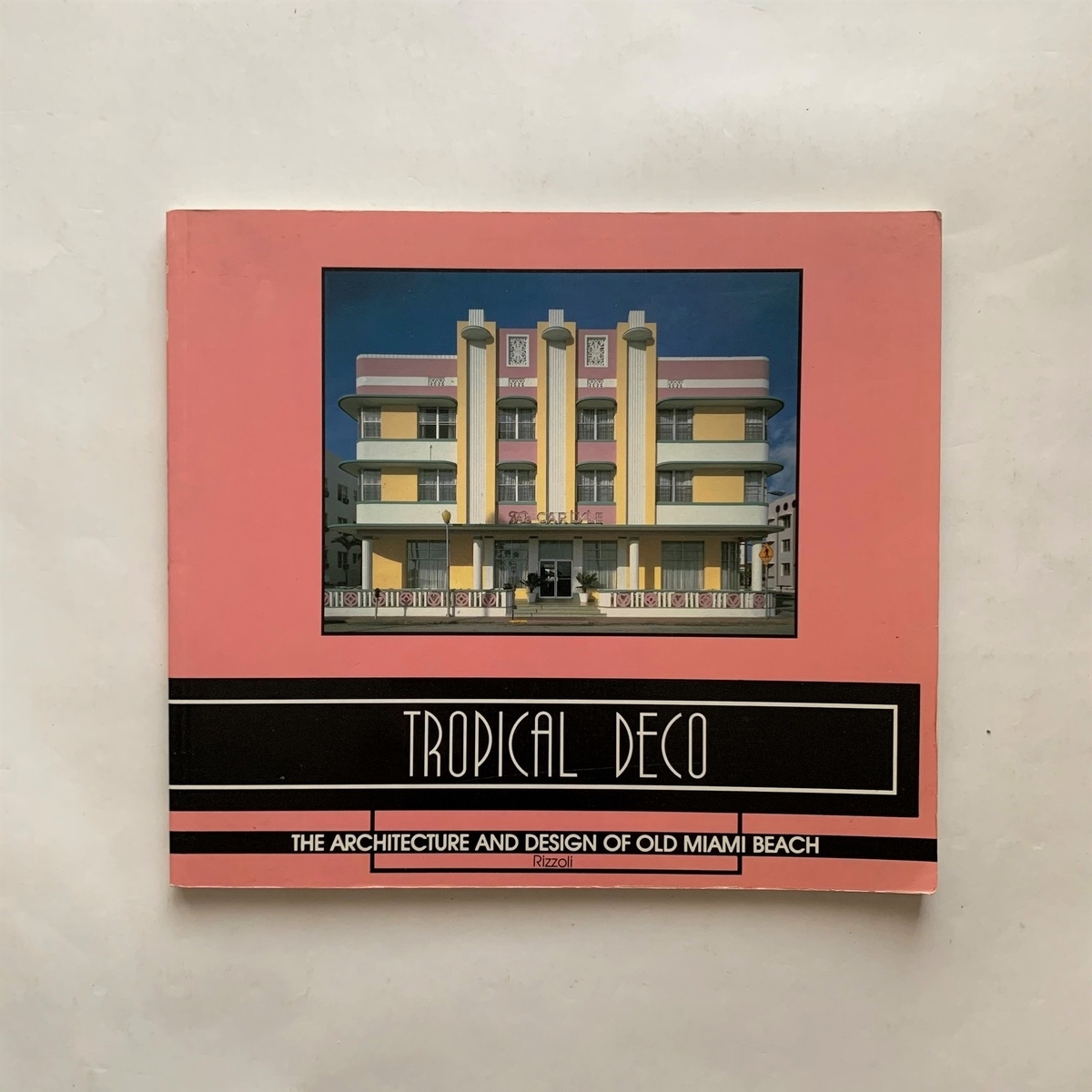 Laura Cerwinske "Tropical deco : the architecture and design of old Miami Beach", 1981