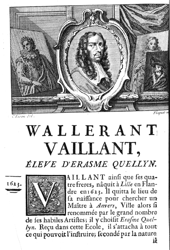 Книга 2 из 4-томной серии биографий художников Жана-Батиста Декампа.
Жизнь фламандских, немецких и голландских художников с портретами, выгравированными мелким шрифтом, с указанием их основных работ и размышлениями об их различных манерах; Том второй Валлерант Вайлант, стр. 332. Дата 1754.