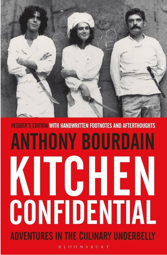 Anthony Bourdain “Kitchen Confidential: Adventures in the Culinary Underbelly”, Marco Pierre White