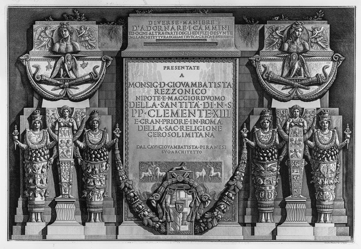 Джованни Батистта Пиранези «Титульный лист» листы из серии «Различные способы украшения каминов…» 1769 Архитектурный ансамбль из трёх частей; две боковые части симметричны и несут под богатыми декоративными рельефами по три статуи, включая две Дианы Эфесские; центральная часть, над гирляндой, содержит рельефную надпись: «Различные способы украшать камины и другие части зданий, заимствованные у египетской, этрусской, греческой и римской архитектуры, представленные Его Преосвященству господину Джован Баттисте Реццонико, племяннику и домоправителю Святейшего Отца Климента XIII и Великому Приору в Риме Святого Иерусалимского Ордена, рыцарем Джованни Баттистой Пиранези, его архитектором».