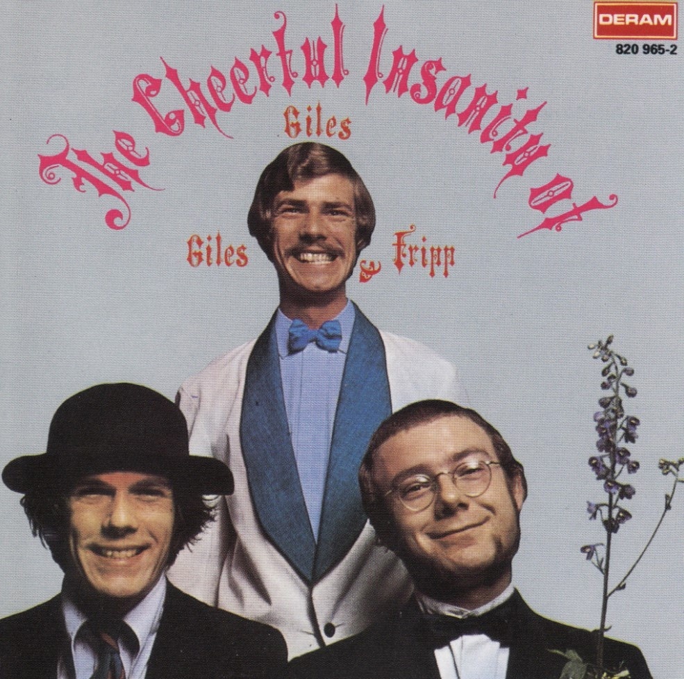Обложка альбома Giles, Giles And Fripp - "The Cheerful Insanity Of Giles, Giles And Fripp"
