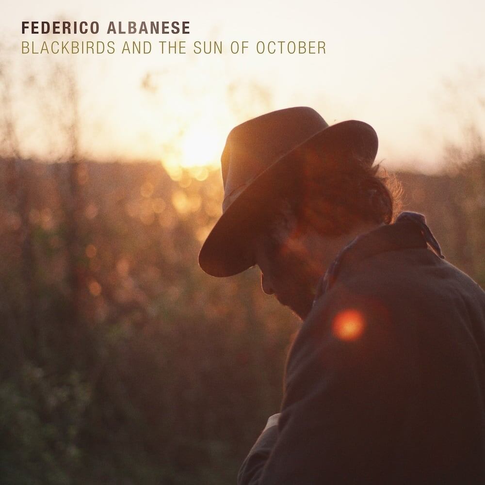 Federico Albanese «Blackbirds and the Sun of October» (p) 2025