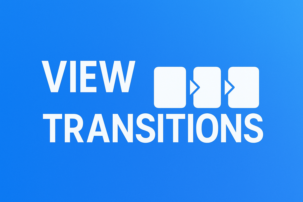 View Transitions