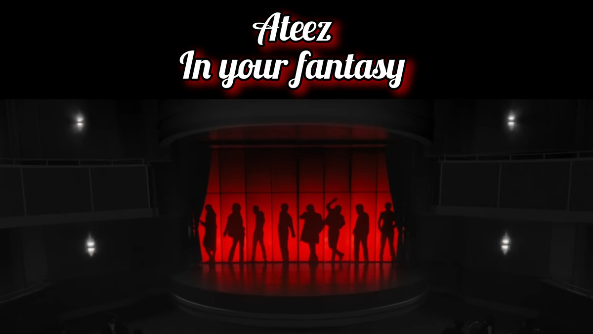 Кадры из клипа Ateez - In your fantasy