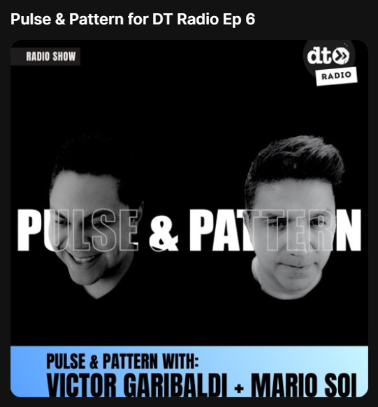 Pulse & Pattern Episode 6 on DT Radio