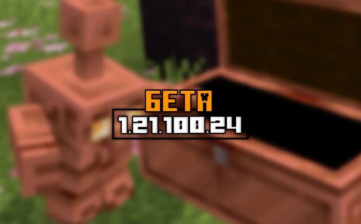 Новая бета Майнкрафт 1.21.100.24