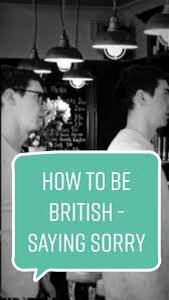 "Как быть британцем - говорить "извините" (сори)". Картинка из открытого источника. 