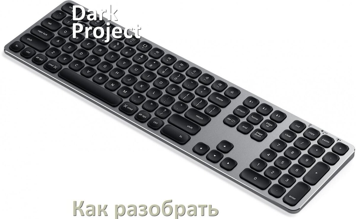 
Как разобрать клавиатуру Dark Project KD98A и почистить