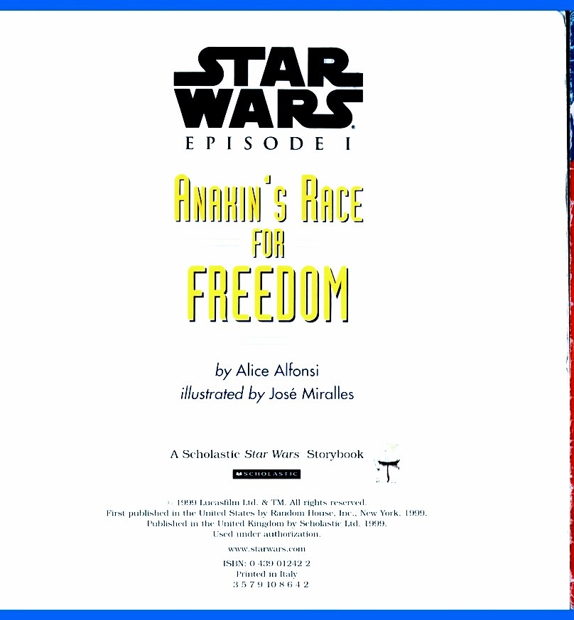 Star Wars Episode I: Anakin's Race for Freedom by Alice Alfonsi, illustrated by Jose Moralies из серии Read,  you will! Издательство Random House, 1999.
