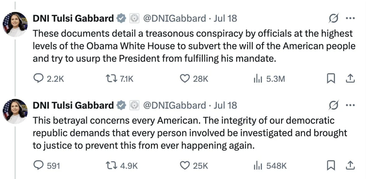 Твиттер от 18.07: Эти документы в деталях показывают предательский заговор на высочайшем уровне Белого Дома Обамы в попытке ниспровергнуть волю американского народа и попытаться узурпировать президента от исполнения его мандата.
Это измена касается каждого американца. Целостность наших демократических республиканских запросов, в которые вовлечён каждый, расследуются и будут привлечены к ответственности с тем, чтобы подобное более никогда не повторилось.