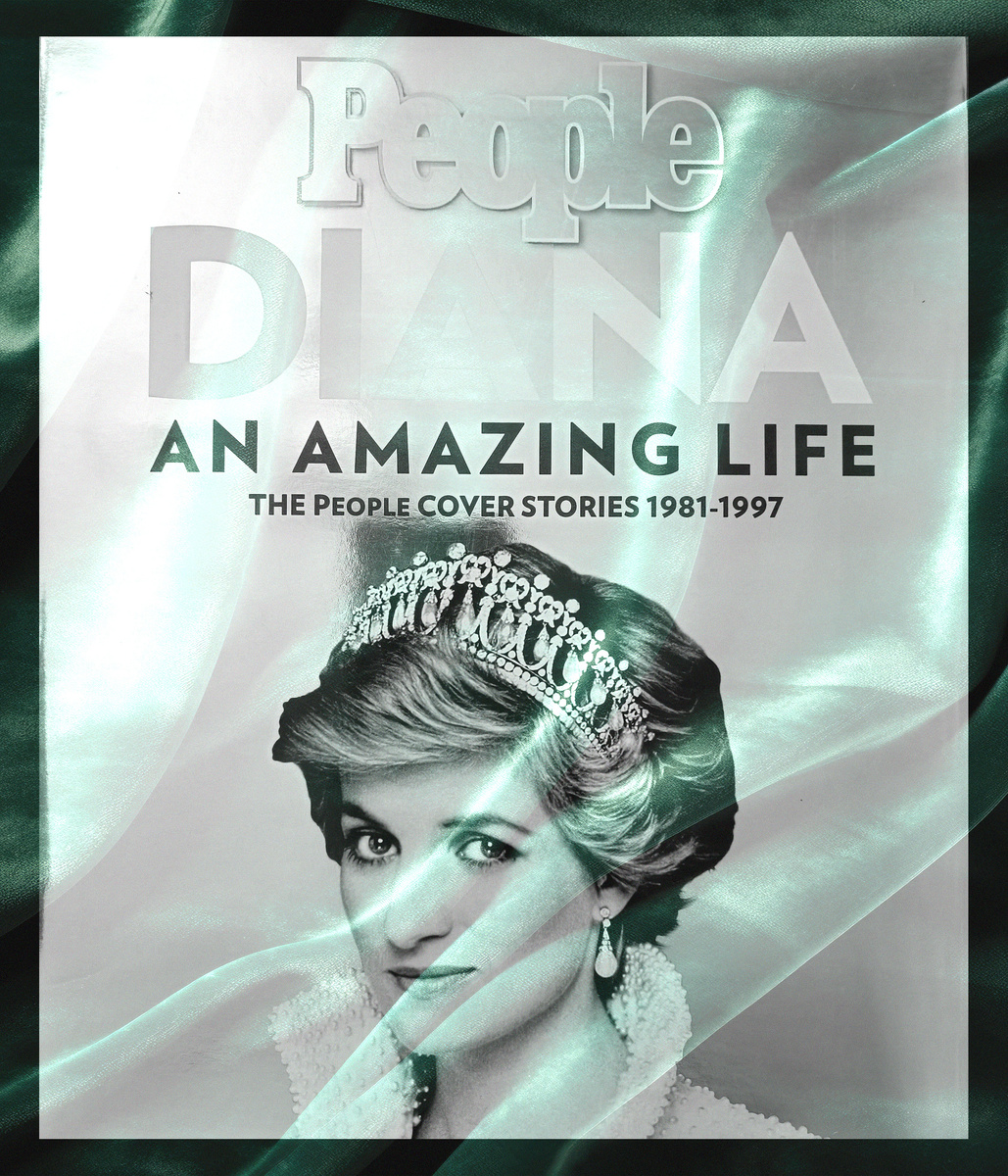 Diana: Amazing Life. The People Cover Stories 1981-1997. Фотоальбом