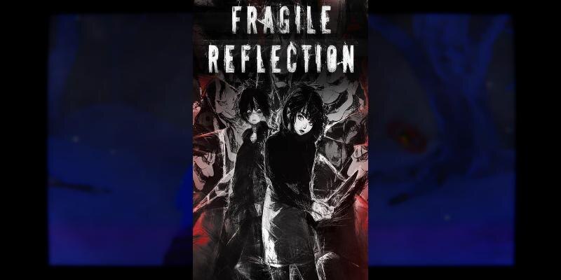    Игра Fragile Reflection