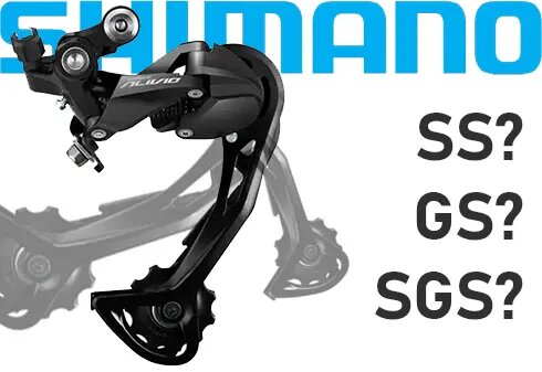 SS, GS, SGS в переключателях Shimano: что означают эти обозначения и как выбрать