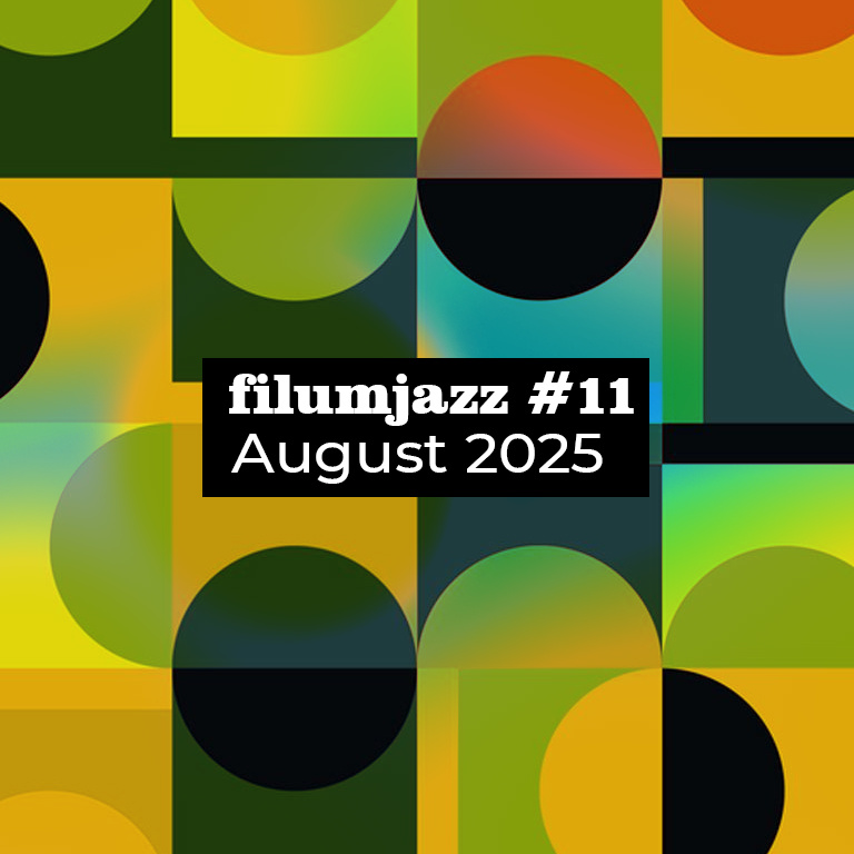 Обложка плейлиста filumjazz - #11 (August 2025)