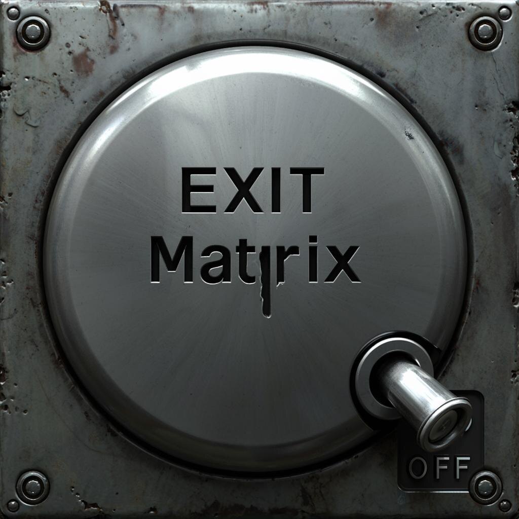 Крупный объект в виде физической кнопки «Выключено», рядом небольшая надпись «Выйти из матрицы».