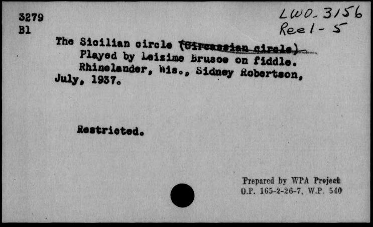 Архивная карточка, которая описывает американскую запись скрипичной мелодии для танца под названием "Черкесский круг", исполненную в штате Висконсин. 1937 год. / Библиотека Конгресса США