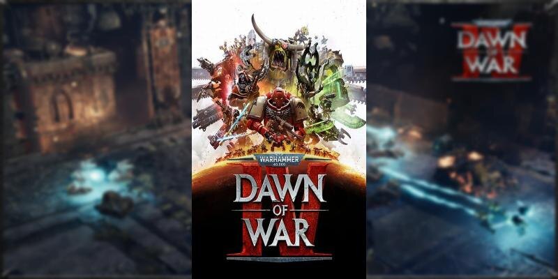    Игра Warhammer 40,000: Dawn of War IV