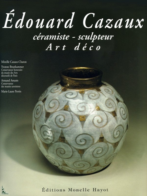 Edouard Cazaux, céramiste - sculpteur Art Déco