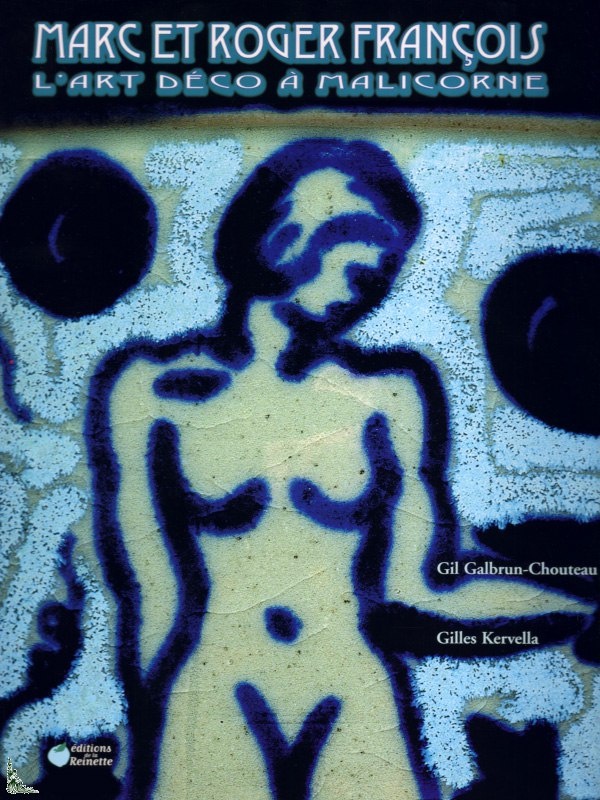 L'art déco à Malicorne Marc et Roger François