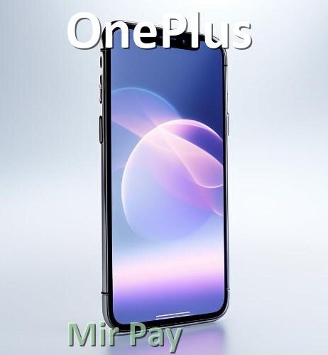 
Как на телефон OnePlus скачать Мир Пэй и установить в Android 17, 16, 15