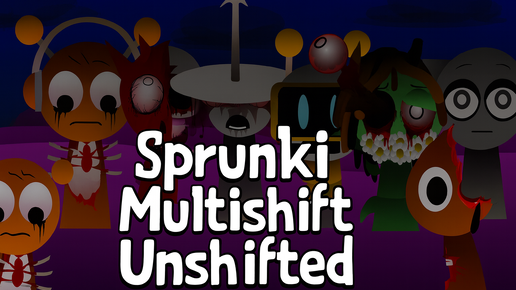 FULL GAME ‼️ All Sprunki Multishift Unshifted 🇹🇳🇹🇴🇺🇸 (ALL CHARACTERS ...