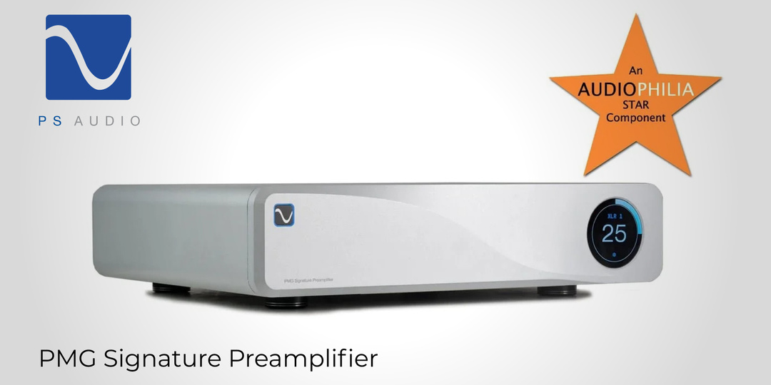 PS Audio PMG Signature Preamplifier - «Звездный компонент»!