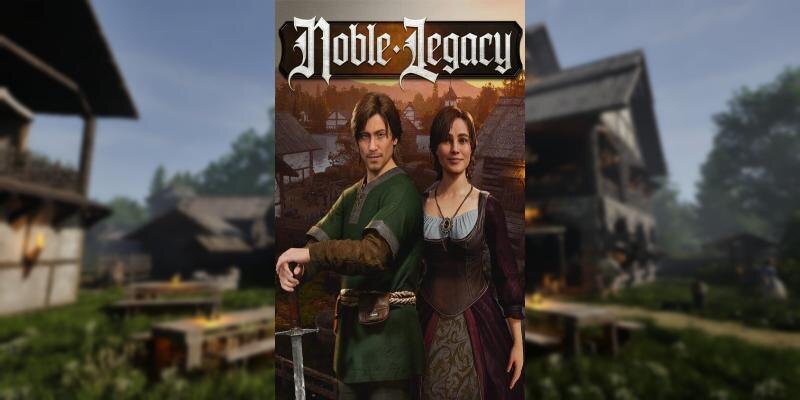    Игра Noble Legacy