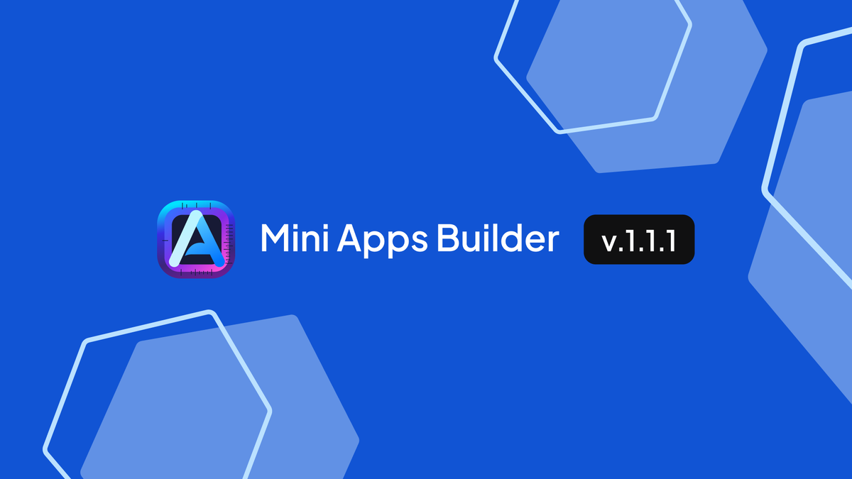 Обновление сервиса Mini Apps Builder.