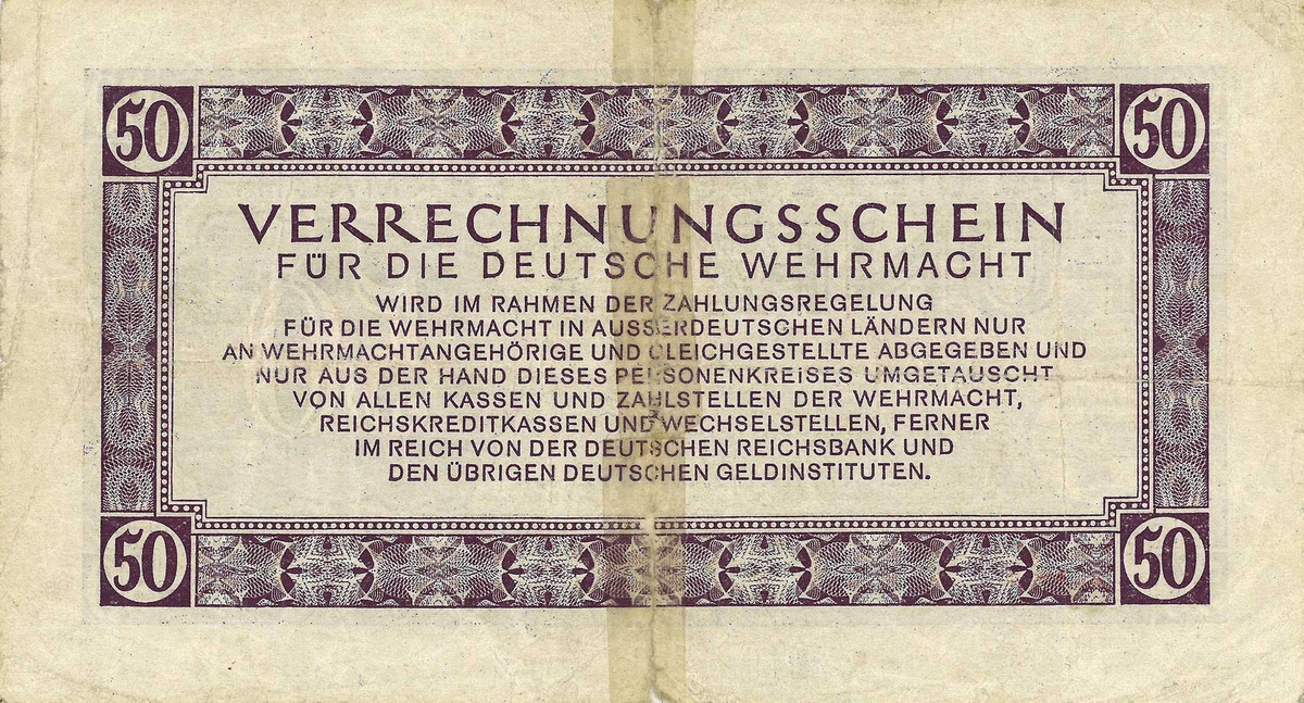50 рейхсмарок 1944 года, расчётный сертификат (реверс): текст: "Расчётный сертификат для германского Вермахта – выдаётся в рамках правил оплаты для Вермахта только военнослужащим Вермахта и их равным во внегерманских странах и обменивается только из рук этого круга лиц, через все кассы и платёжные пункты Вермахта, Имперские кредитные кассы и обменные пункты, далее в Рейхе - Немецким рейхсбанком и другими государственными учреждениями и остальным немецким финансовым учреждениям".