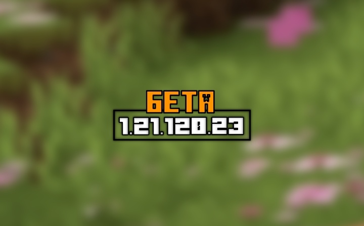 Бета Майнкрафта 1.21.120.23