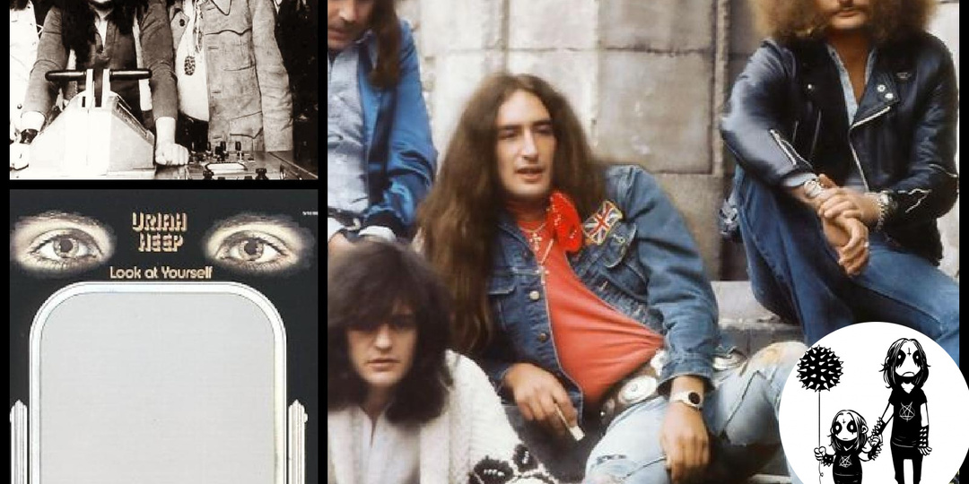 Uriah Heep — «Look At Yourself»: Взгляд в зеркало хард-рока