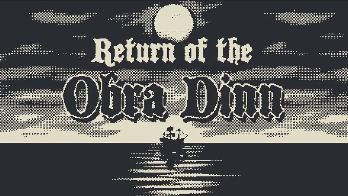 Return of the Obra Dinn